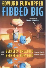 Edwurd Fudwupper Fibbed Big