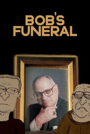 Bob’s Funeral