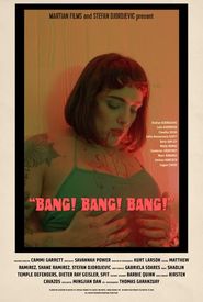Bang! Bang! Bang!