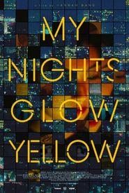 My Nights Glow Yellow