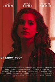 Do I Know You?