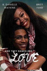 And They Named Her Love