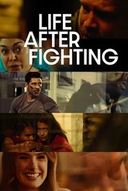 Life After Fighting