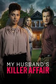 My Husband's Killer Affair