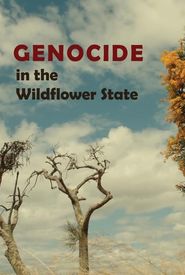 Genocide in the Wildflower State