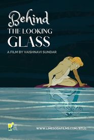 Behind the Looking Glass