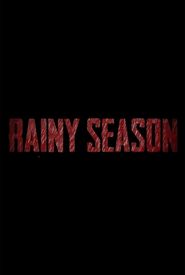 Rainy Season