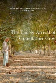 The Timely Arrival of Grandfather Grey