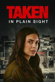 Taken in Plain Sight