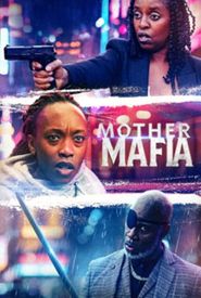 Mother Mafia