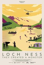 Loch Ness: They Created A Monster