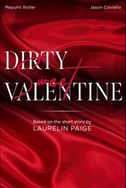 Dirty Sweet Valentine