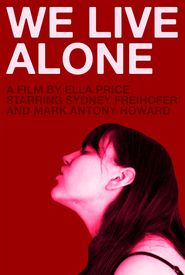We Live Alone
