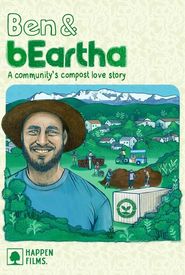 Ben & bEartha: A Community's Compost Love Story