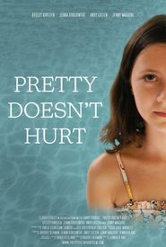 Pretty Doesn't Hurt