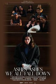 Ashes Ashes We All Fall Down