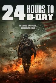 24 Hours to D-Day