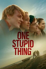 One Stupid Thing