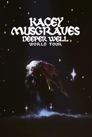 Kacey Musgraves: Deeper Well World Tour Live