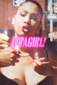 Attagirl!