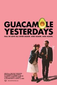 Guacamole Yesterdays