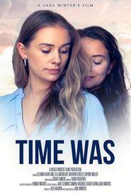 Time Was