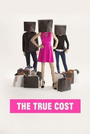 The True Cost