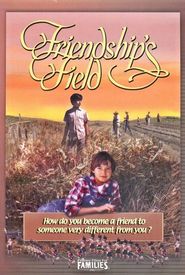 Friendship's Field