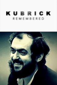 Kubrick Remembered