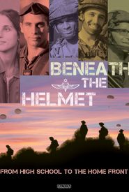 Beneath the Helmet