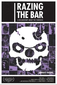 Razing the Bar: A Documentary About the Funhouse