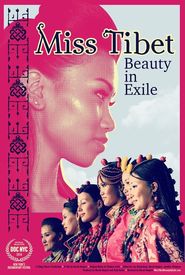 Miss Tibet: Beauty in Exile