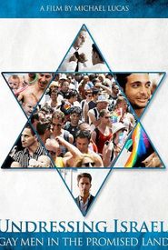 Undressing Israel: Gay Men in the Promised Land