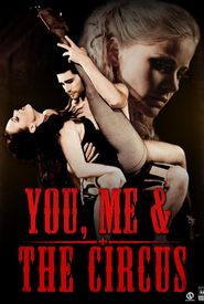 You, Me & The Circus