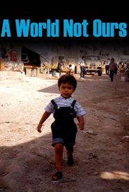 A World Not Ours