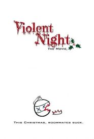 Violent Night: The Movie