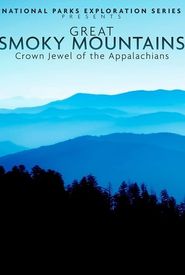 National Parks Exploration Series: Great Smoky Mountains