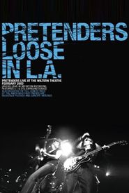 Pretenders Loose in L.A.