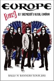 Europe: Live at Shepherd's Bush, London 2011