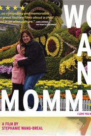 Wo ai ni mommy