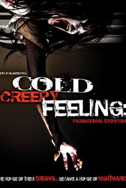 Cold Creepy Feeling