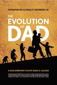 The Evolution of Dad