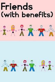 Friends (with Benefits)