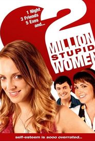 Two Million Stupid Women