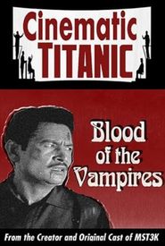 Cinematic Titanic: Blood of the Vampires