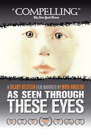 As Seen Through These Eyes