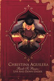 Christina Aguilera: Back to Basics - Live and Down Under