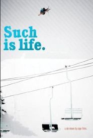 Such Is Life