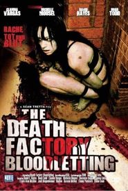 The Death Factory Bloodletting