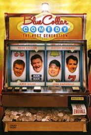 Blue Collar Comedy: The Next Generation